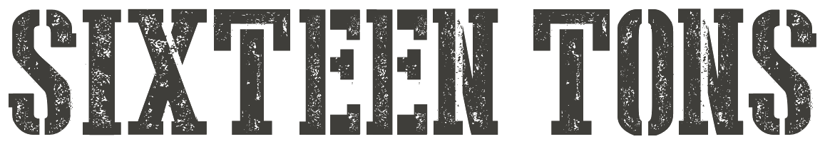 Sixteen Tons